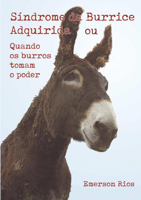 Síndrome Da Burrice Adquirida