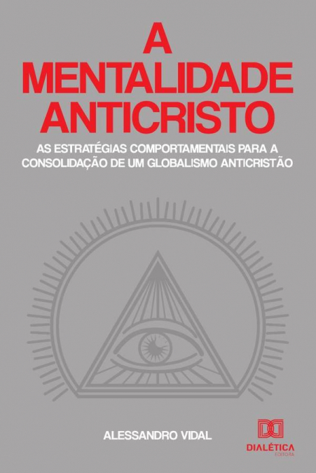 A mentalidade anticristo