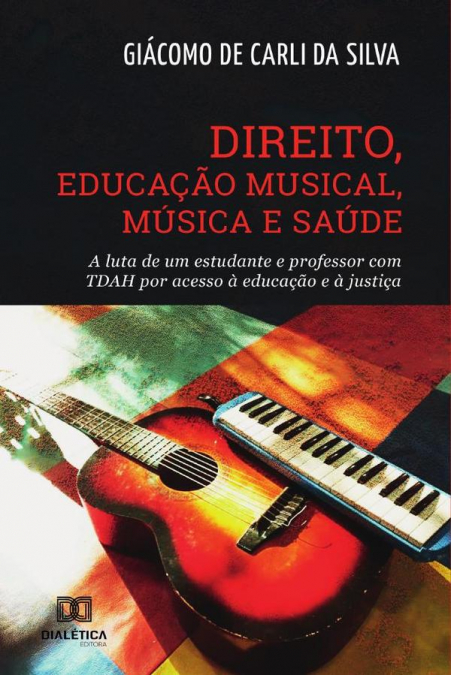 Direito, Educação Musical, Música e Saúde