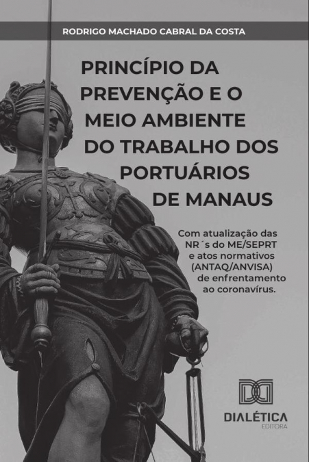 Princípio da prevenção e o meio ambiente do trabalho dos portuários de Manaus