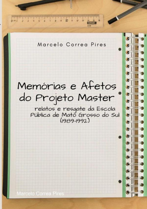 Memórias E Afetos Do Projeto Master