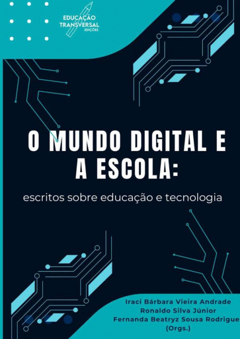 O Mundo Digital E A Escola