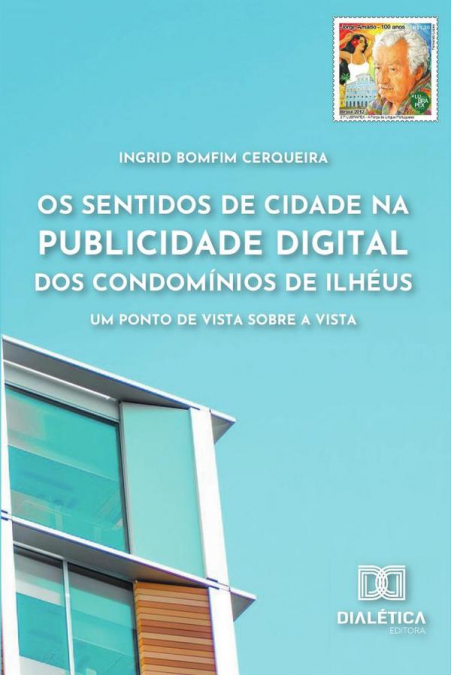 Os sentidos de cidade na publicidade digital dos Condomínios de Ilhéus