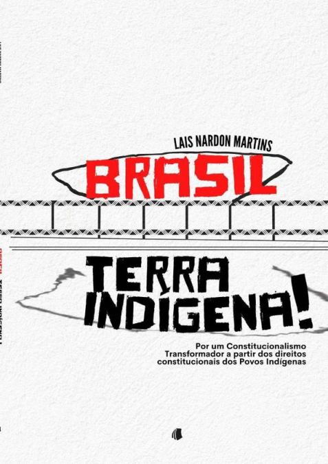 Brasil, Terra Indígena!