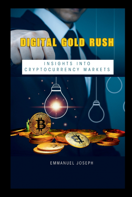 Digital Gold Rush