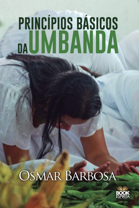 PRINCÍPIOS BÁSICOS DA UMBANDA