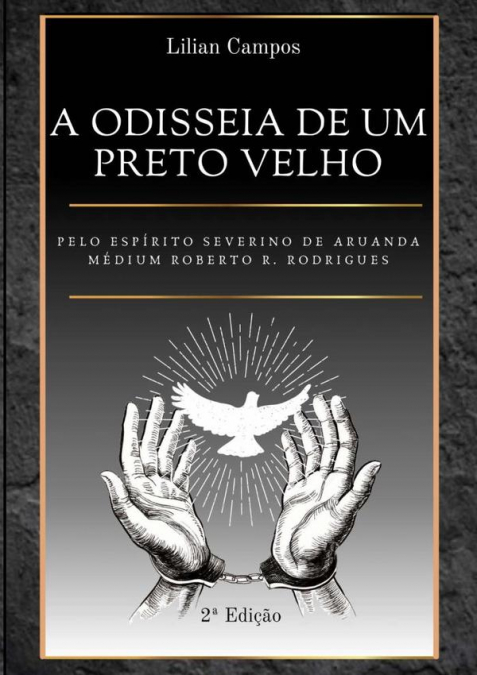 A Odisseia De Um Preto Velho