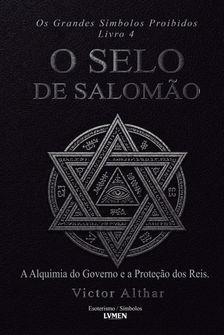 Os Grandes Símbolos Proibidos - Livro 4