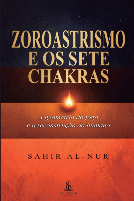Zoroastrismo e os sete chakras