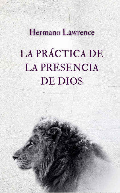 La Práctica de la Presencia de Dios