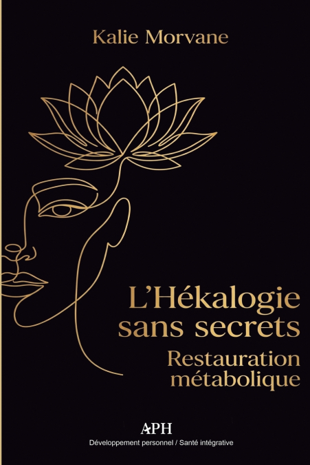 L’Hékalogie sans Secrets