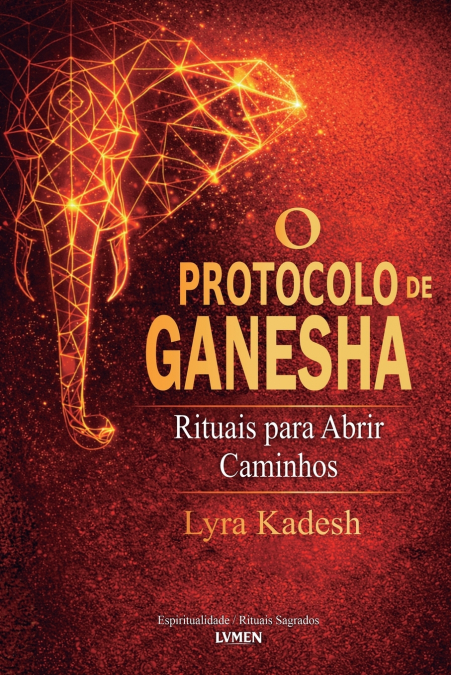 O Protocolo de Ganesha