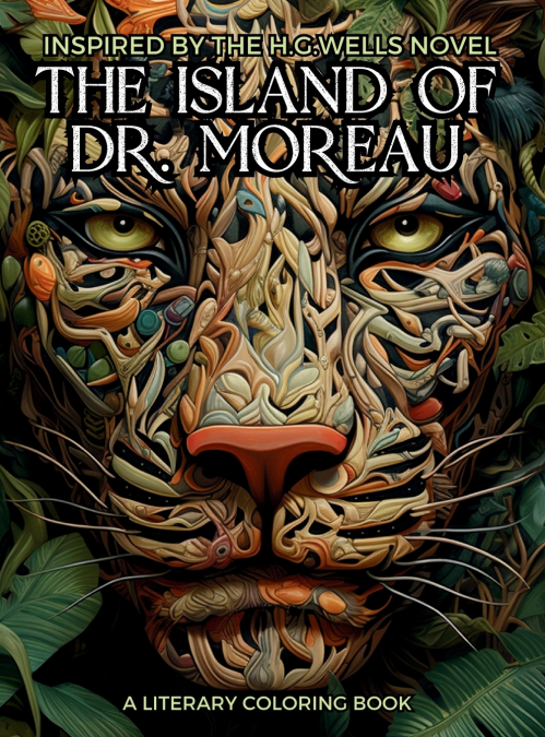 Literary Coloring Book inspired by H.G. Wells’s Novel The Island of Dr. Moreau