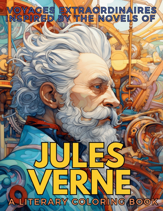Voyages Extraordinaires Inspired by the Novels of Jules Verne