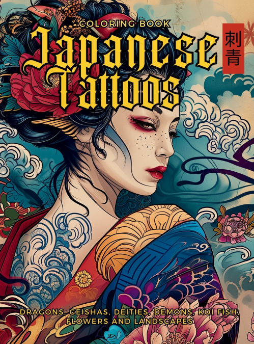 Japanese Tattoos Coloring Book | The Art of Irezumi