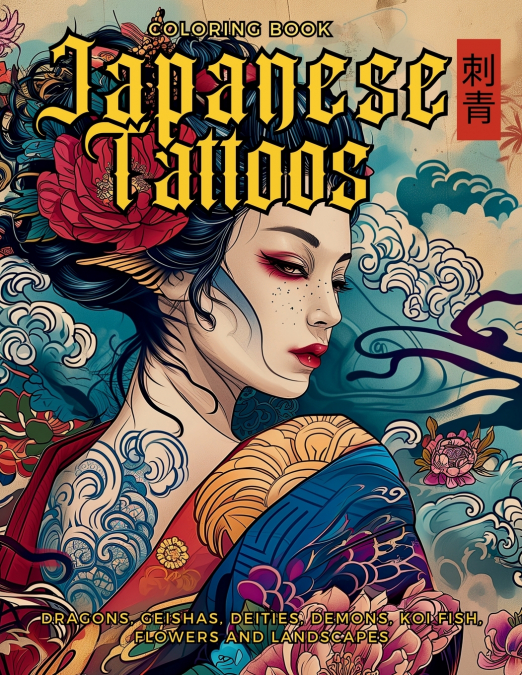 Japanese Tattoos Coloring Book | The Art of Irezumi