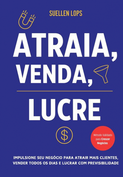 Atraia, Venda, Lucre