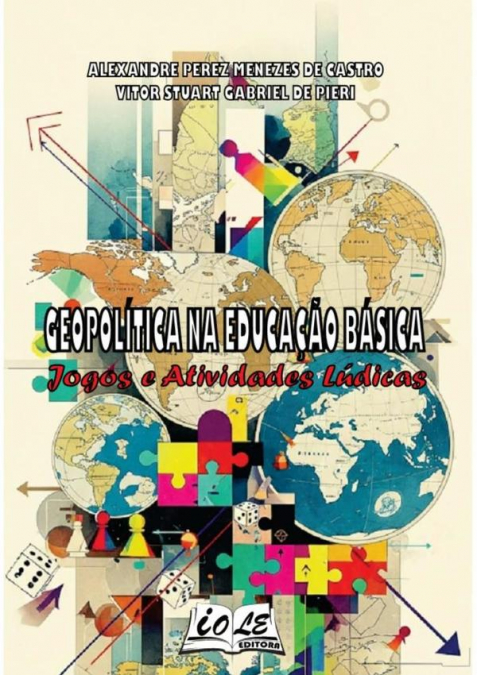 Geopolítica Na Educação Básica: Jogos E Atividades Lúdicas