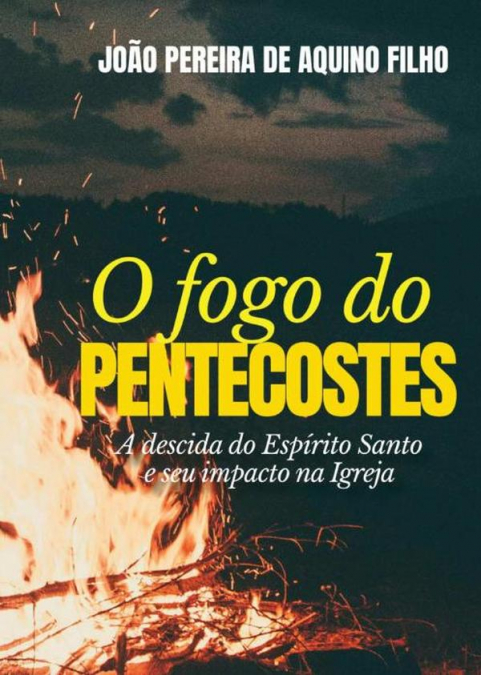 O Fogo Do Pentecostes