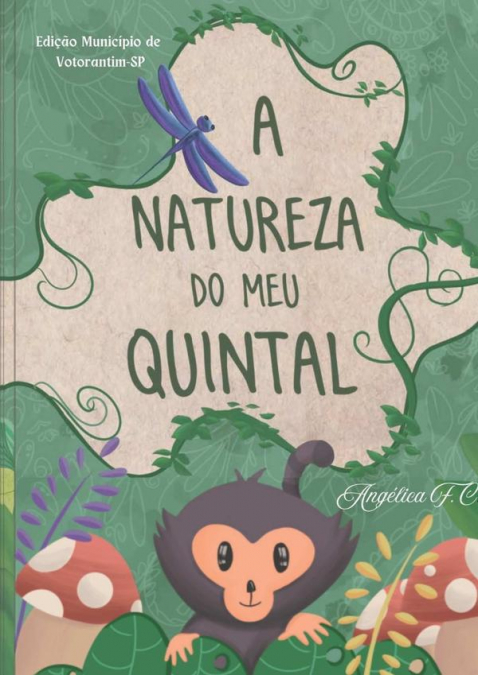 A Natureza Do Meu Quintal