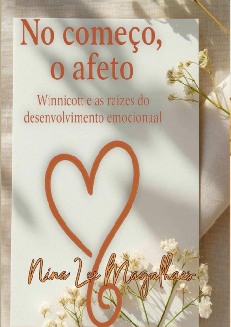 No Começo, O Afeto