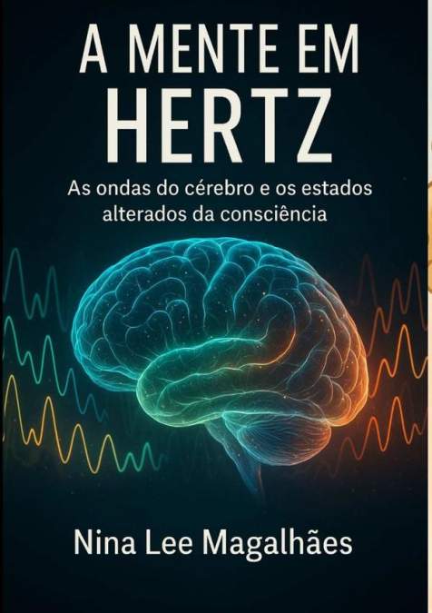 A Mente Em Hertz
