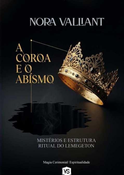 A Coroa E O Abismo