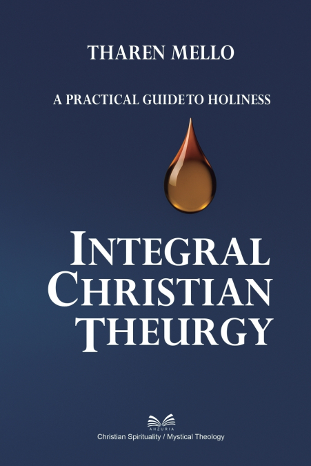 Teurgia Cristiana Integral