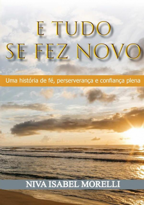 E Tudo Se Fez Novo