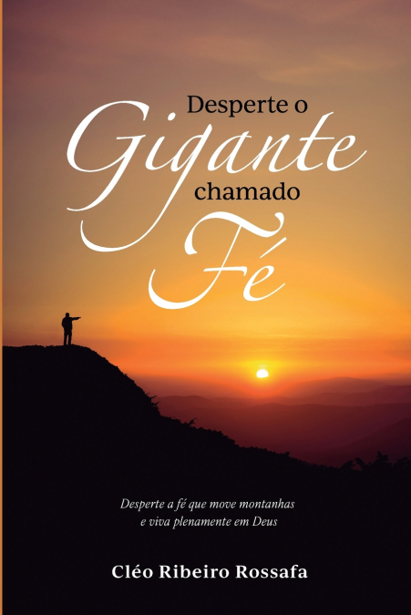 Desperte um gigante chamado fé