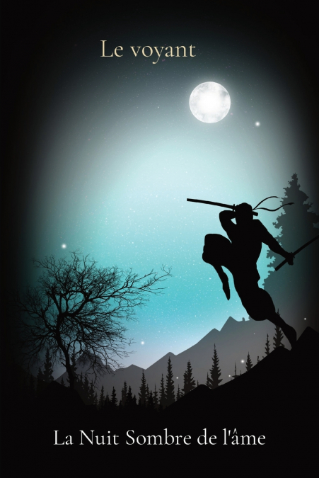La Nuit Sombre de l’âme