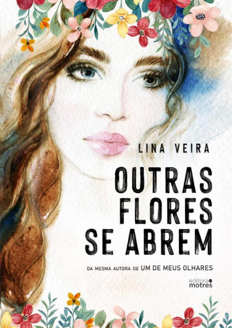 Outras Flores Se Abrem