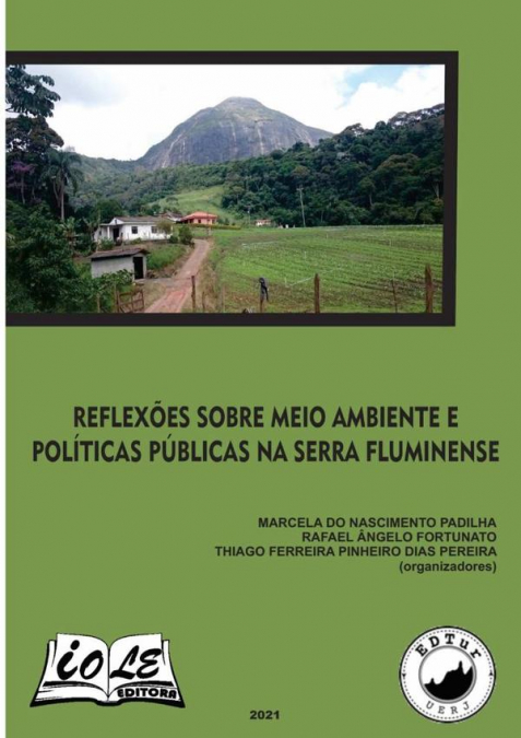 Reflexões Sobre Meio Ambiente E Políticas Públicas Na Serra Fluminense