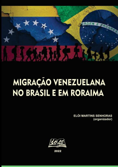 Migração Venezuelana No Brasil E Em Roraima