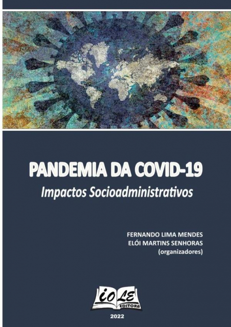 Pandemia Da Covid-19: Impactos Sociadministrativos