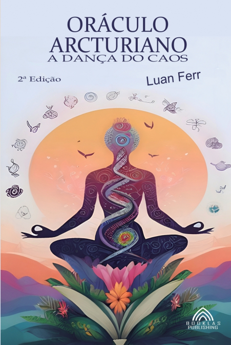Oráculo Arcturiano - A Dança Do Caos