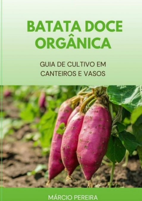 Batata Doce Orgânica