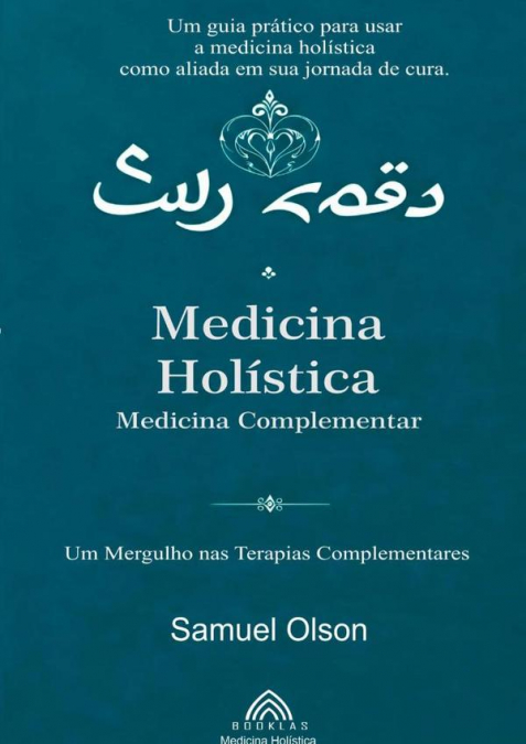 Medicina Holística: Medicina  Complementar