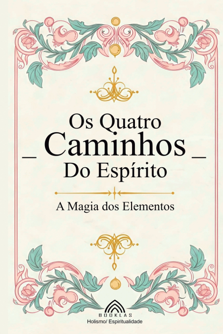 Os Quatro Caminhos do Espírito