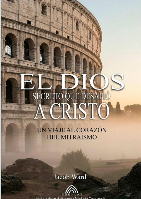 El Dios Secreto Que Desafió A Cristo