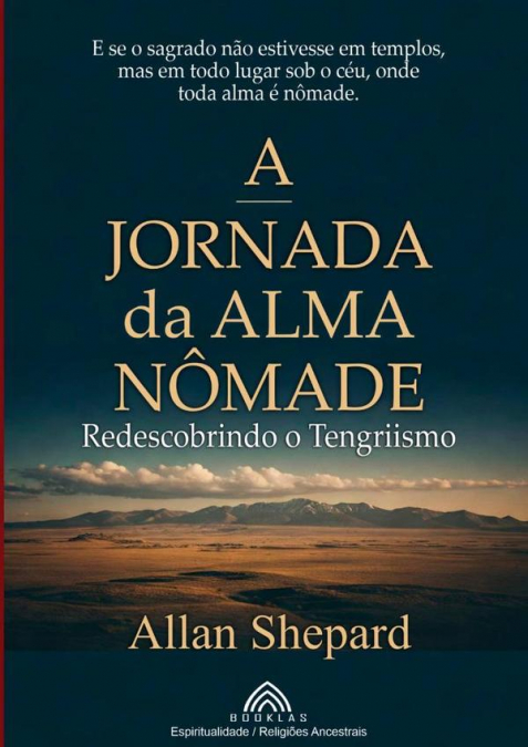 A Jornada Da Alma Nômade