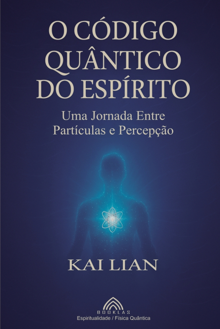 O Código Quântico do Espírito