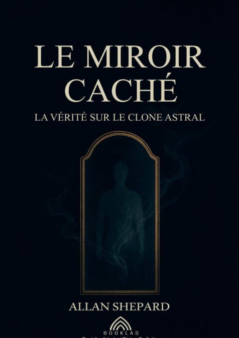 Le Miroir Caché