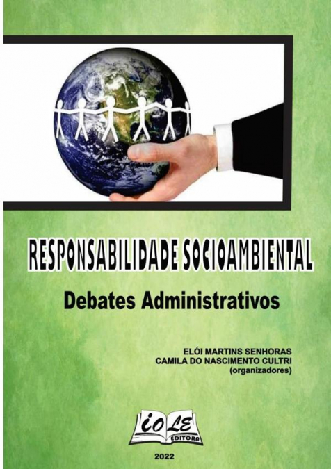 Responsabilidade Socioambiental: Debates Administrativos