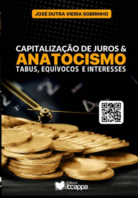 Capitalização De Juros & Anatocismo