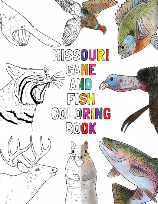 Missouri Game and Fish Coloring Book