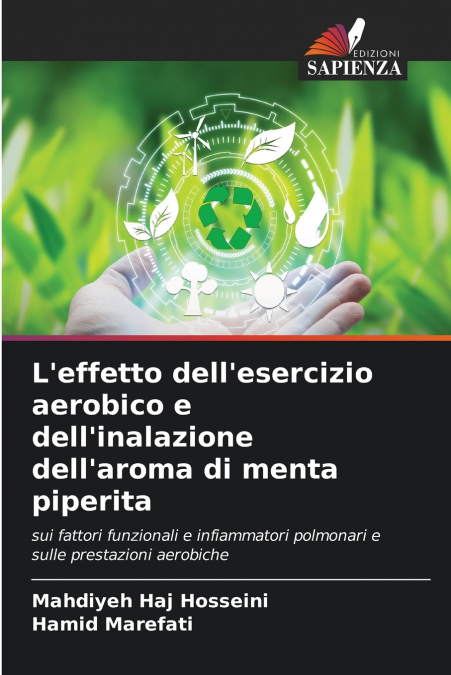 L’effetto dell’esercizio aerobico e dell’inalazione dell’aroma di menta piperita