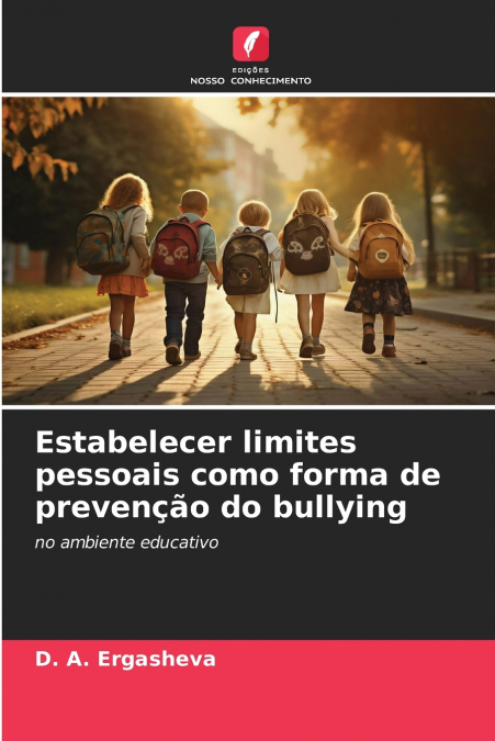 Estabelecer limites pessoais como forma de prevenção do bullying