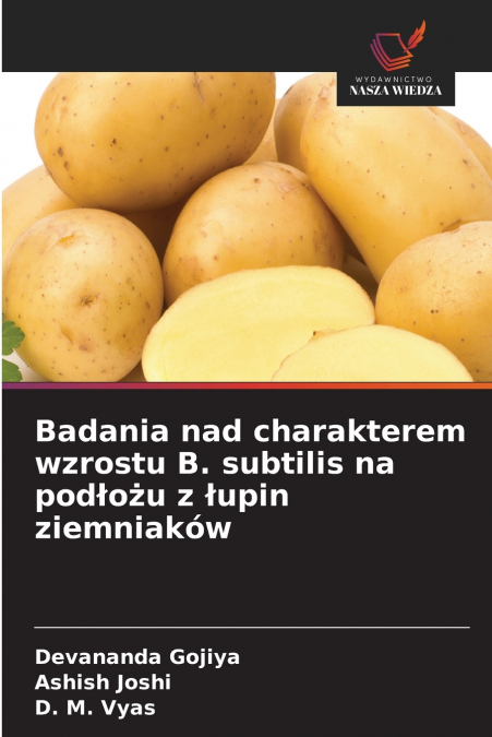 Badania nad charakterem wzrostu B. subtilis na podłożu z łupin ziemniaków