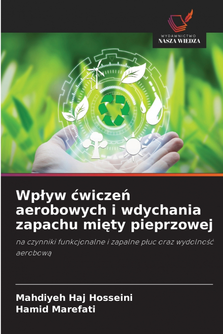 Wpływ ćwiczeń aerobowych i wdychania zapachu mięty pieprzowej